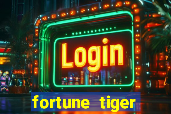 fortune tiger plataforma pagante